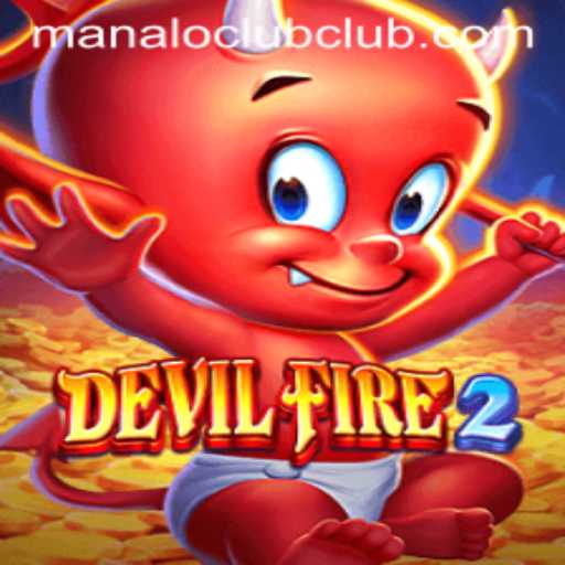 Exploring DevilFire2: A Thrilling Adventure with MANALO CLUB