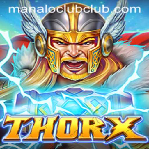 Discover the World of ThorX: Adventure Awaits at MANALO CLUB